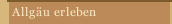Allgäu erleben